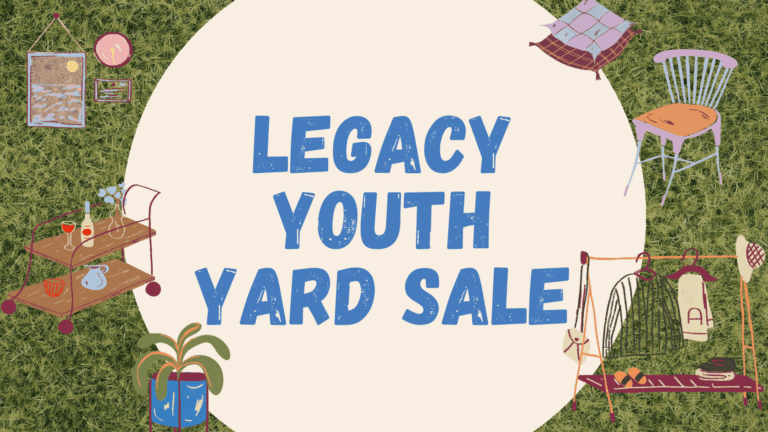 Legacy Youth Yard Sale